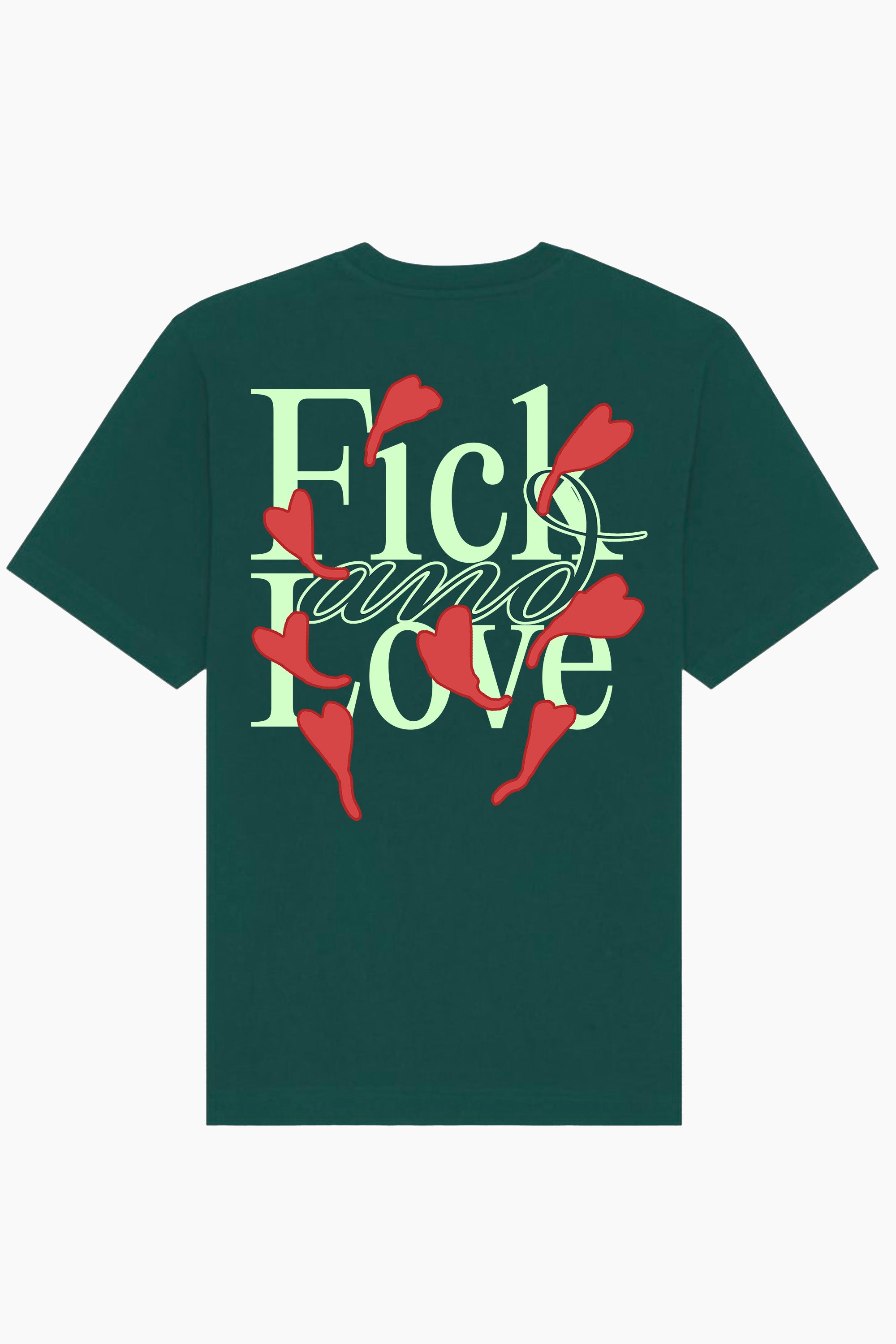 Camiseta Fick and Love Green