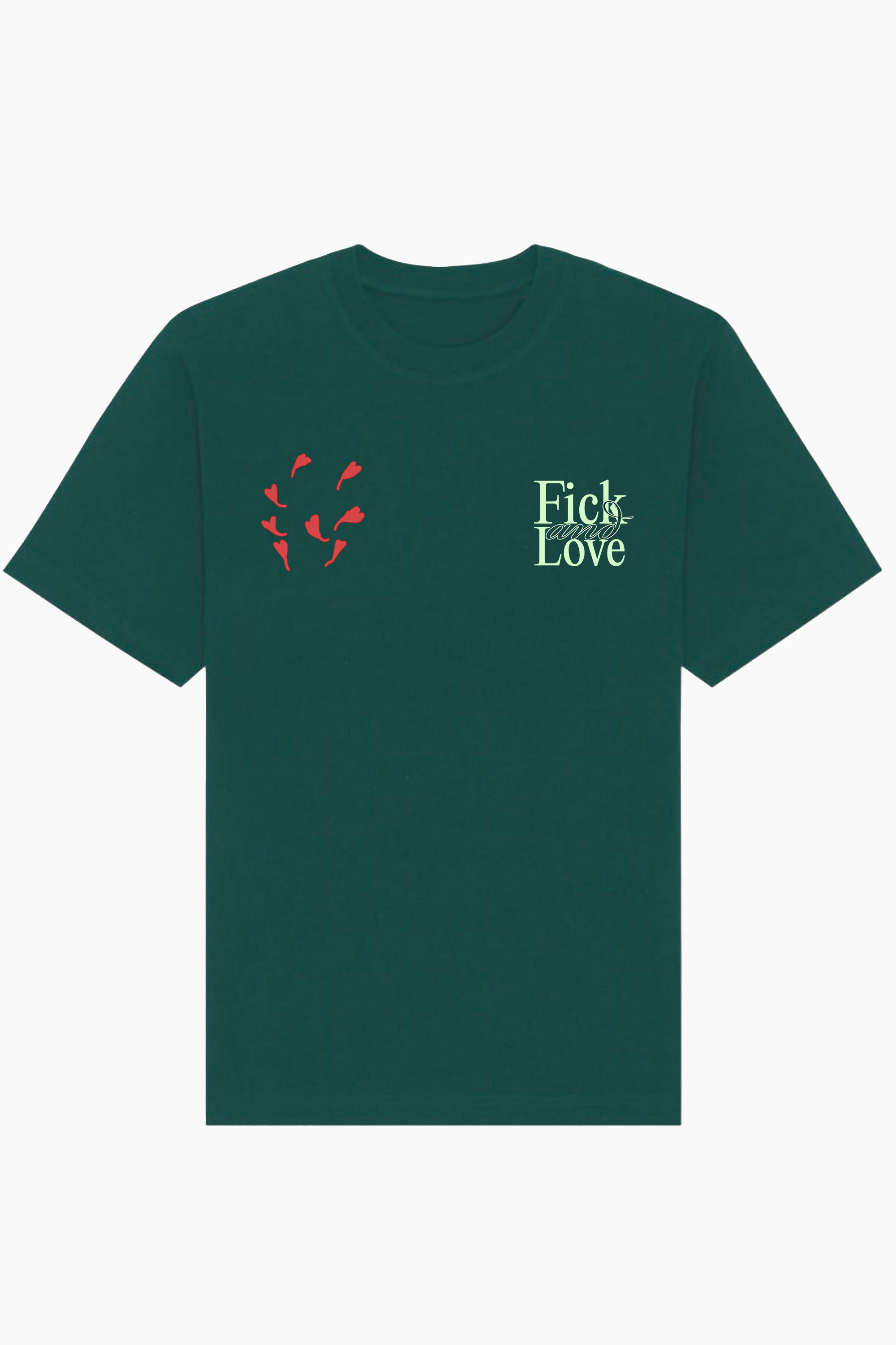 Camiseta Fick and Love Green